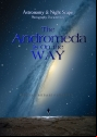 The Andromeda Is On The Way