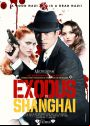 Poster for Exodus to Shangai