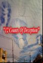 12 Counts Of Deception