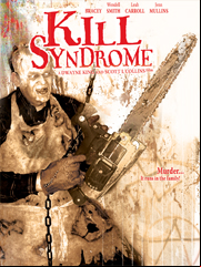 Kill Syndrome by Kluckin Films