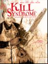 Kill Syndrome by Kluckin Films